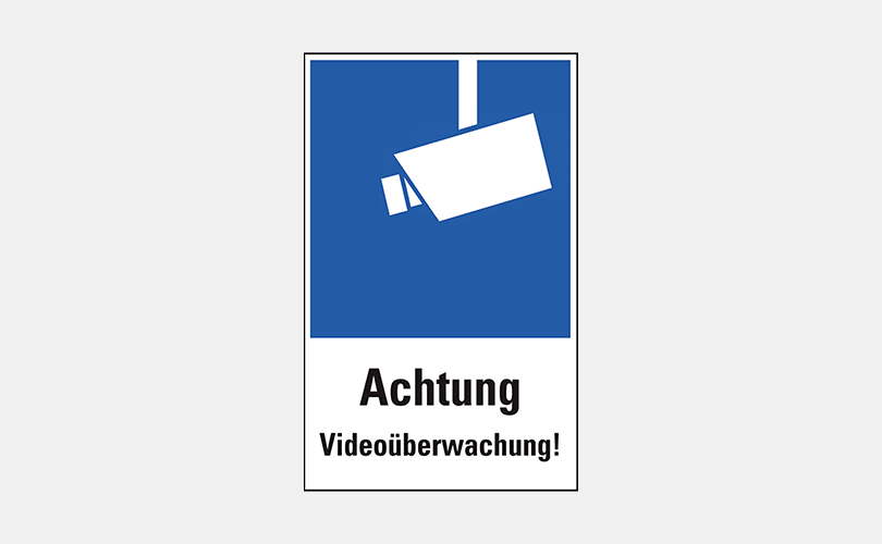 Videoüberwachungs-Schild